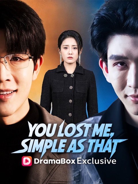 You Lost Me Simple as That