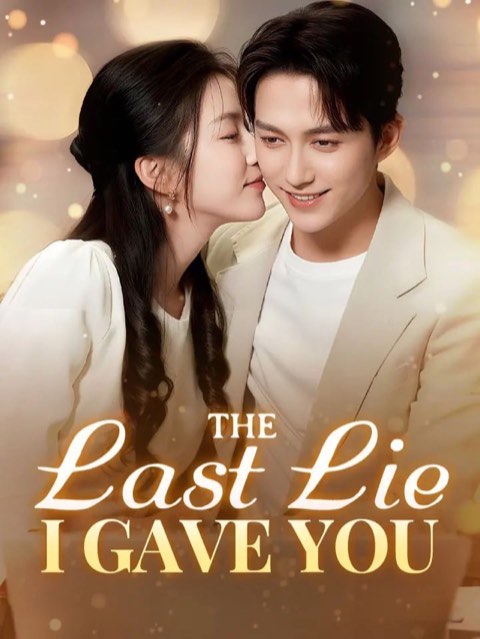 The Last Lie I Gave You