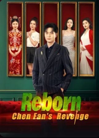 Reborn, Chen Fan’s Revenge