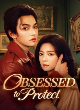 Obsessed to Protect