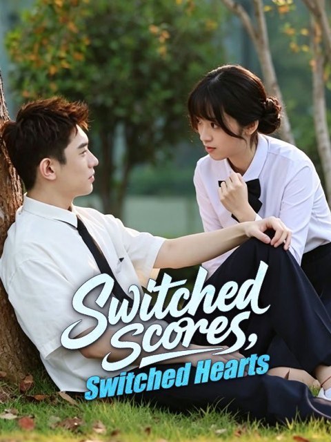 Switched Scores Switched Hearts