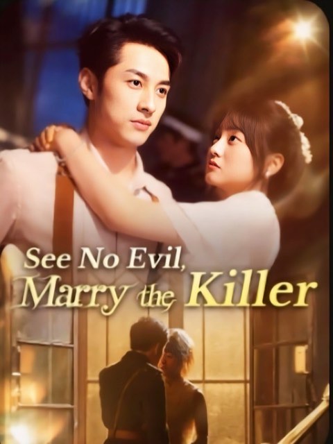 See No Evil Marry The Killer