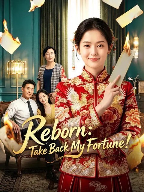 Reborn Take Back My Fortune
