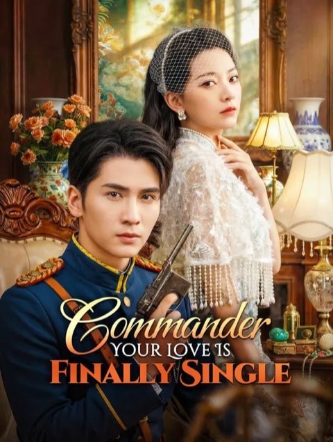 Commander Your Love Is Finally Single