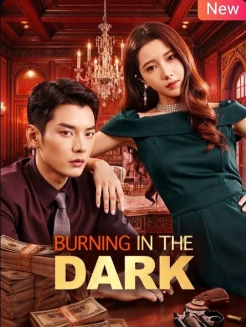 Burning in the Dark