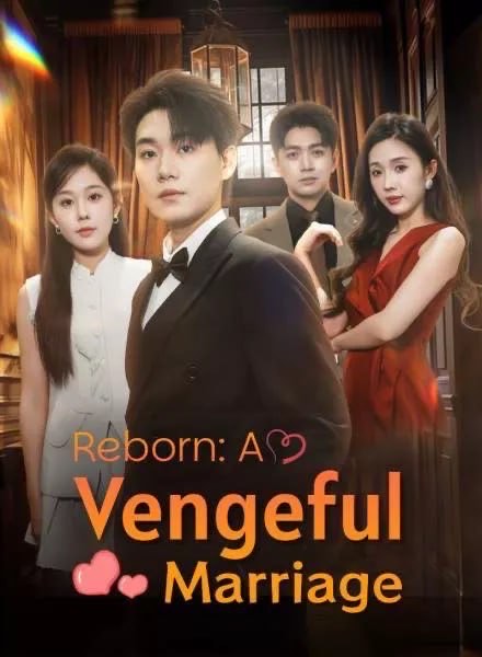 Reborn A Vengeful Marriage