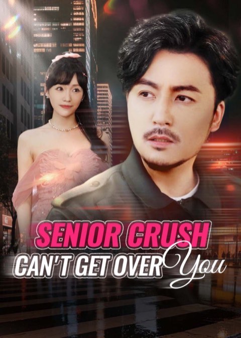 Senior Crush Can’t Get Over You