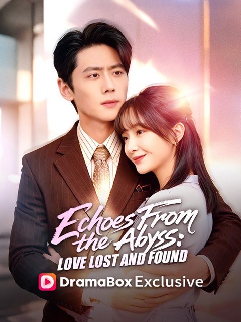 Echoes From the Abyss Love Lost and Found