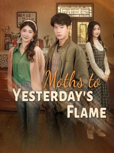 Moths to Yesterday Flame