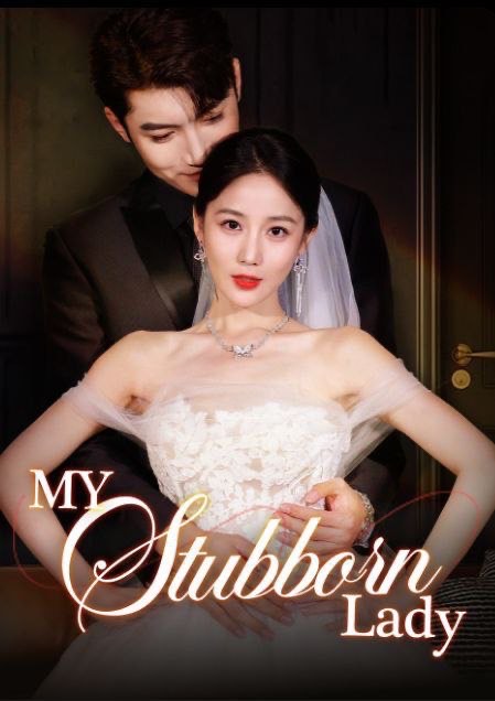 My Stubborn Lady