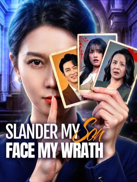 Slander My Son Face My Wrath