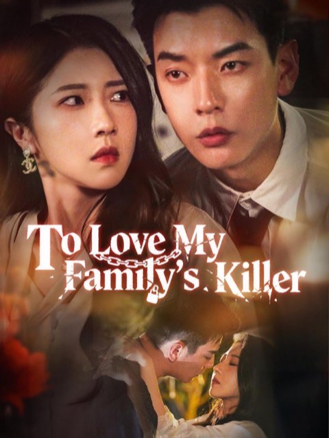 To Love My Family’s Killer