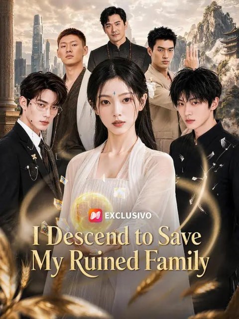 I Descend to Save My Ruined Family