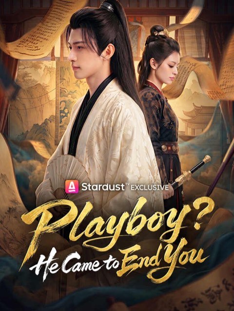 Playboy He Came to End You