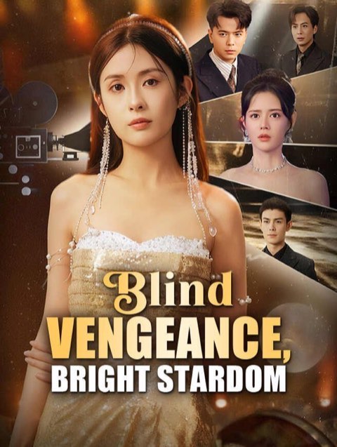 Blind Vengeance Bright Stardom