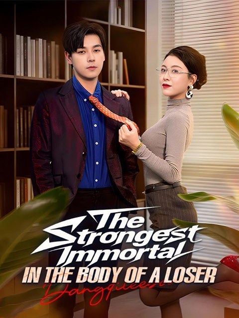 The Strongest Immortal in the Body of a Loser