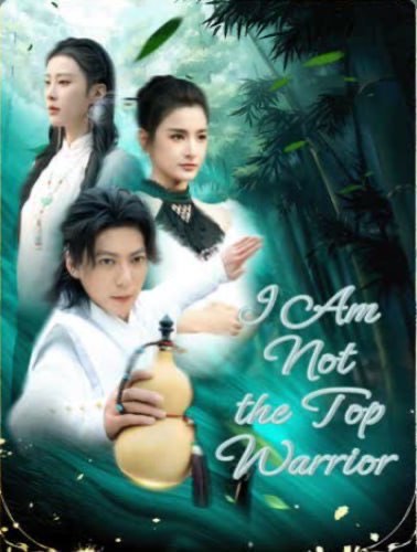 I Am Not the Top Warrior