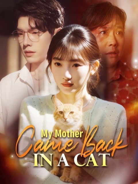 My Mother Came Back in a Cat