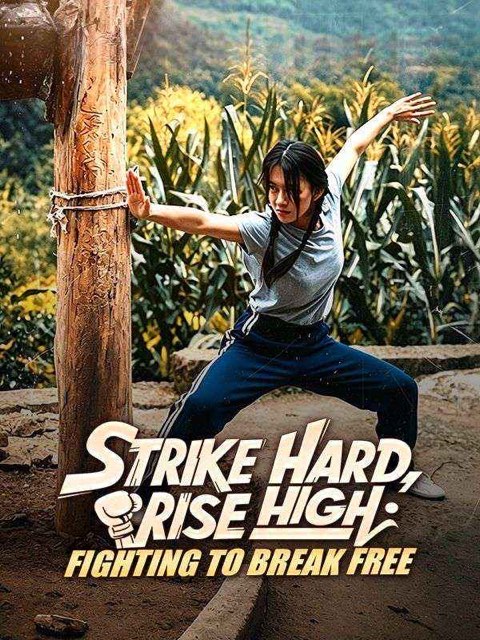 Strike Hard Rise High Fighting to Break Free
