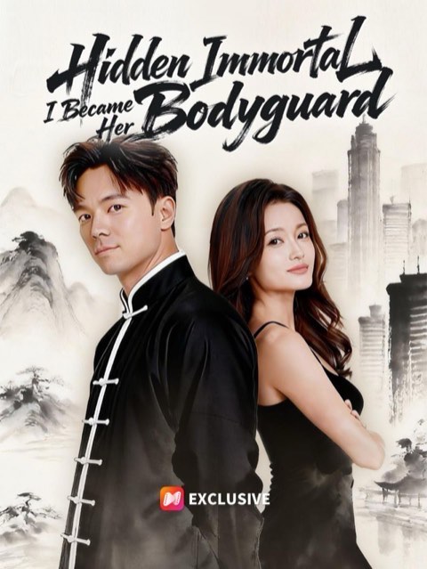 Hidden Immortal I Became Her Bodyguard