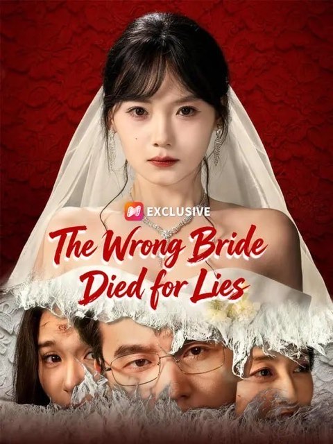 The Wrong Bride Died for Lies
