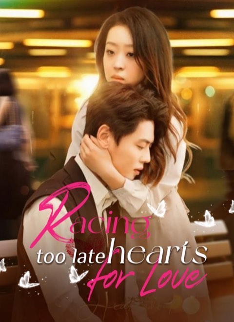 Racing Hearts – Too Late For Love