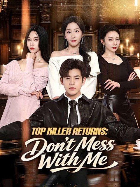 Top Killer Returns Don’t Mess With Me