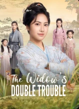 The Widow’s Double Trouble