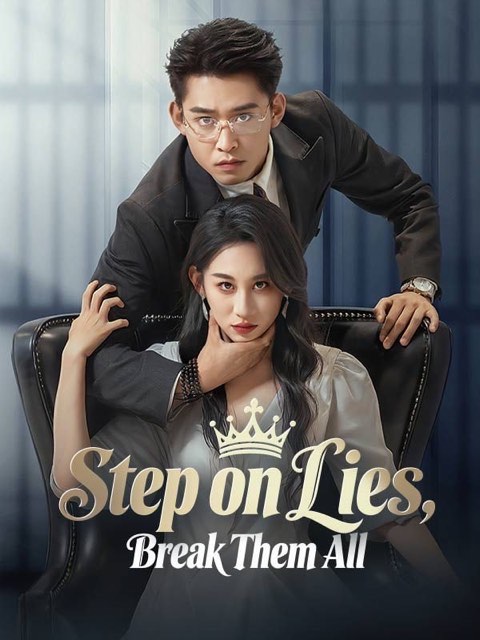 Step on Lies Break Them All
