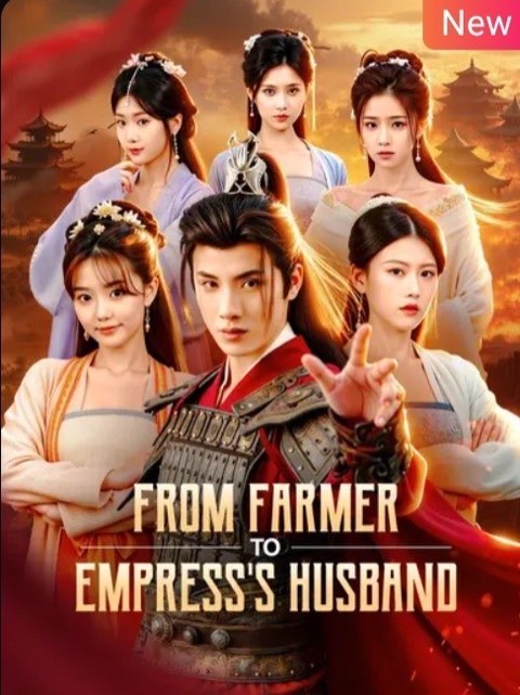 From Farmer to Empress’s Husband