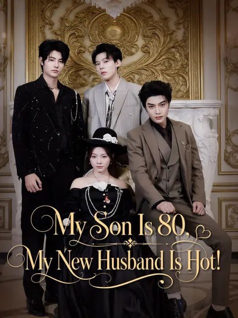 My Son Is 80 My New Husband Is Hot