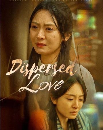 Dispersed Love
