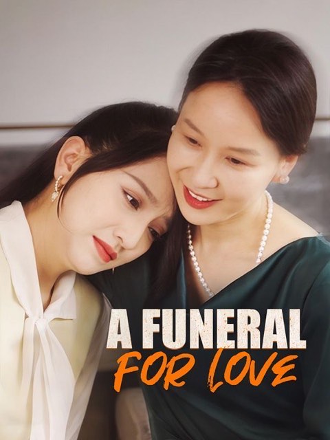 A Funeral For Love