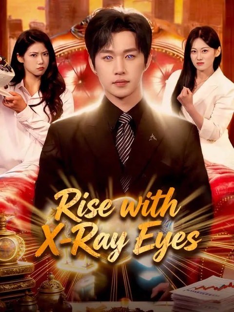 Rise with X-Ray Eyes