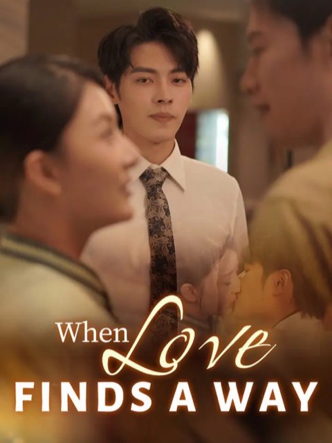 When Love Finds Way
