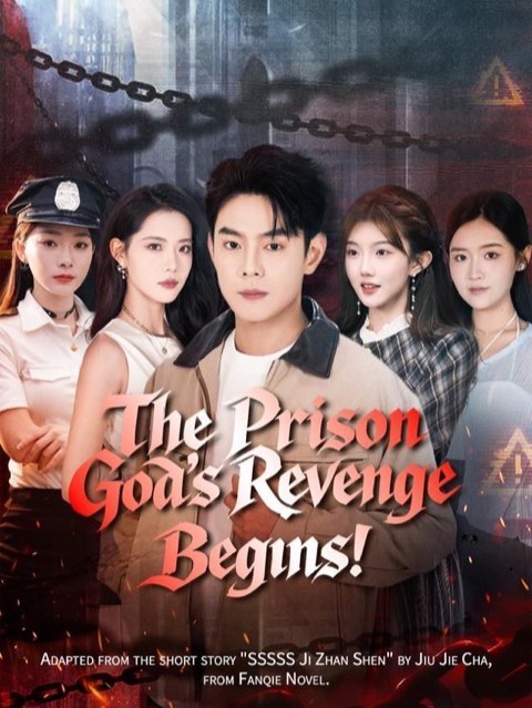 The Prison God’s Revenge Begins