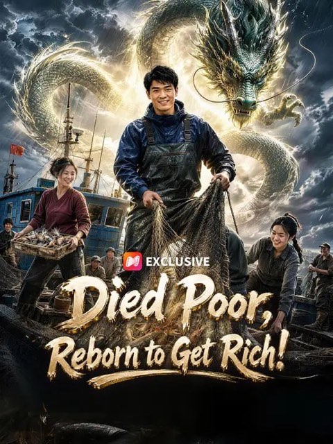 Died Poor Reborn to Get Rich