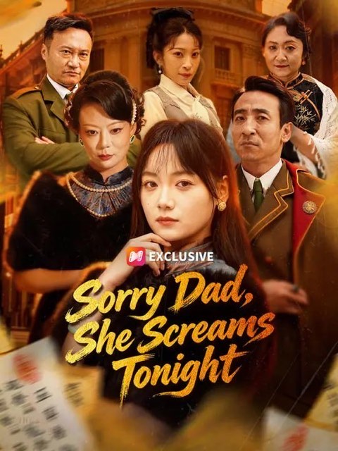 Sorry Dad She Screams Tonight