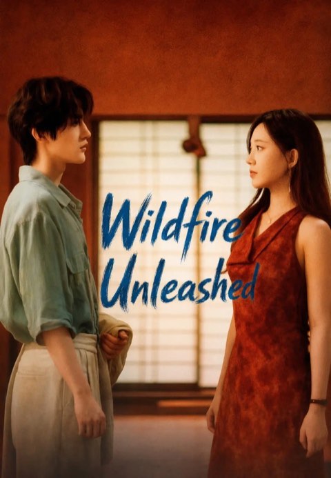 Wildfire Unleashed