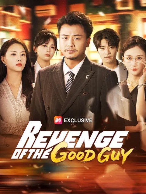Revenge of the Good Guy