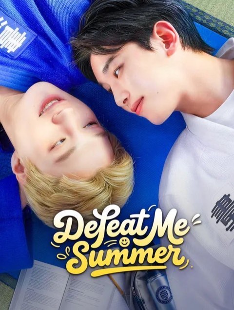 Defeat Me, Summer