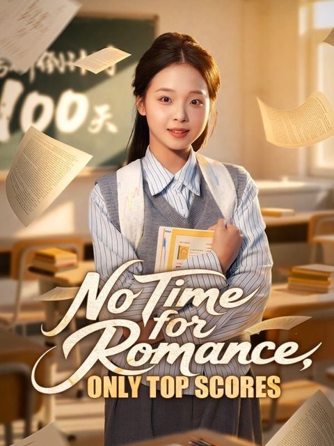 No Time for Romance Only Top Scores