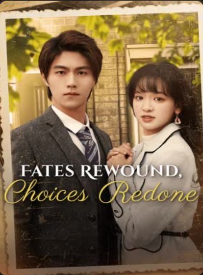 Fates Rewound Choices Redone