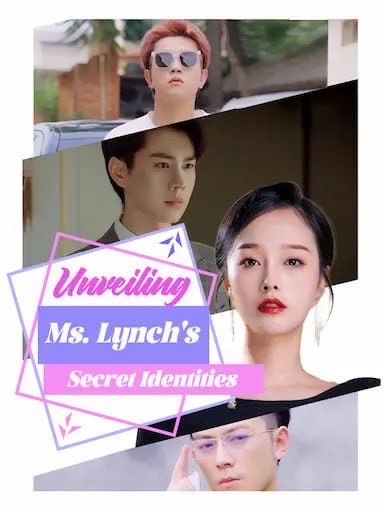 Unveiling Ms. Lynch’s Secret Identities