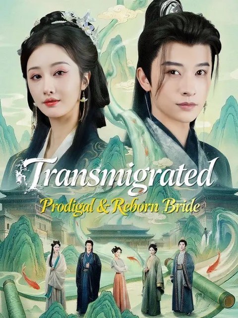 Transmigrated Prodigal & Reborn Bride