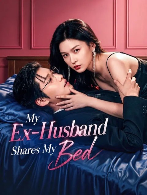 My Ex Husband Shares My Bed