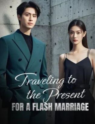 Traveling to the Present for a Flash Marriage