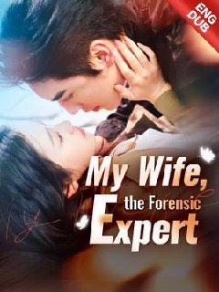 My Wife the Forensic Expert (DUBBED)