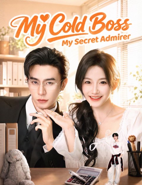 My Cold Boss My Secret Admirer
