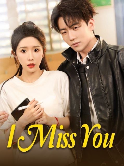 I Miss You
